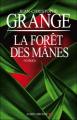 Couverture La Forêt des Mânes Editions Albin Michel 2009