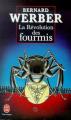 Couverture La trilogie des Fourmis, tome 3 : La révolution des Fourmis Editions Le Livre de Poche 2000