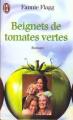 Couverture Whistle Stop Café, tome 1 : Beignets de tomates vertes Editions J'ai Lu 1992