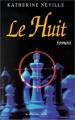 Couverture Le Huit Editions Cherche Midi (Ailleurs) 2002