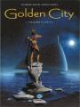 Couverture Golden City, tome 01 : Pilleurs d'épaves Editions Delcourt (Néopolis) 2004