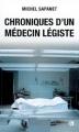 Couverture Chroniques d'un médecin légiste Editions Jean-Claude Gawsewitch 2009