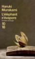 Couverture L'Eléphant s'évapore Editions 10/18 (Domaine étranger) 2009