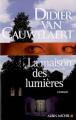 Couverture La maison des lumières Editions Albin Michel 2009