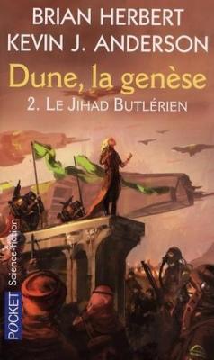 Couverture Dune, la genèse, tome 2 : Le Jihad Butlérien