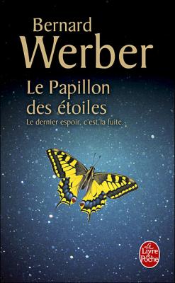 WERBER, Bernard - Le Papillon des étoiles Couv7991698