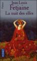 Couverture La Trilogie des elfes, tome 2 : La Nuit des elfes Editions Pocket (Fantasy) 2002