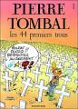 Couverture Pierre Tombal, tome 01 : Les 44 premiers trous Editions Dupuis 1986