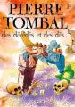 Couverture Pierre Tombal, tome 14 : Des Décédés et des dés Editions Dupuis 1997