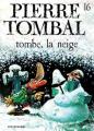 Couverture Pierre Tombal, tome 16 : Tombe, la neige Editions Dupuis 1998