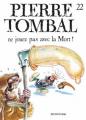 Couverture Pierre Tombal, tome 22 : Ne jouez pas avec la mort ! Editions Dupuis 2005
