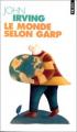 Couverture Le monde selon Garp Editions Points 2004