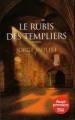 Couverture Le rubis des Templiers Editions France Loisirs 2006