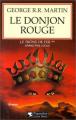 Couverture Le Trône de fer, tome 02 : Le Donjon rouge Editions Pygmalion 1999