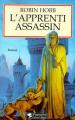 Couverture L'Assassin royal, tome 01 : L'Apprenti assassin Editions Pygmalion 1998