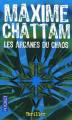 Couverture Le Cycle de l'homme, tome 1 : Les Arcanes du chaos Editions  2009
