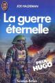 Couverture La guerre éternelle, tome 1 Editions J'ai Lu (Science-fiction) 1985