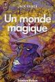 Couverture La Terre mourante, tome 1 : Un monde magique Editions J'ai Lu (Science-fiction) 1978