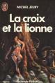 Couverture La croix et la lionne Editions J'ai Lu (Science-fiction) 1986