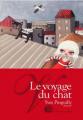 Couverture Le Voyage du chat Editions Volpiliere 2009