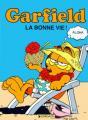 Couverture Garfield, tome 09 : La bonne vie Editions Dargaud 1996
