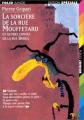 Couverture La sorcière de la rue Mouffetard et autres contes de la rue Broca Editions Folio  (Junior - Edition spéciale) 1999