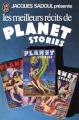 Couverture Les meilleurs récits de Planet Stories Editions J'ai Lu 1975