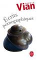 Couverture Ecrits pornographiques Editions Le Livre de Poche 2009