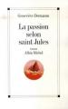 Couverture La passion selon saint Jules Editions Albin Michel 2007