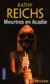 Couverture Meurtres en Acadie / Terreur à Tracadie Editions Pocket (Thriller) 2010