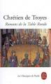 Couverture Romans de la Table Ronde Editions Le Livre de Poche (Les Classiques de Poche) 2004