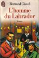 Couverture L'homme du Labrador Editions Le Livre de Poche 1995