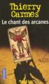 Couverture Le chant des Arcanes Editions Pocket 2008