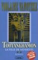 Couverture Toutankhamon, tome 2 : La fille de Néfertiti Editions Michel Lafon 2004