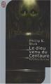 Couverture Le dieu venu du Centaure Editions J'ai Lu 2002