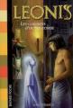 Couverture Leonis, tome 08 : Les Gardiens d'outre-tombe Editions Bayard (Poche) 2008