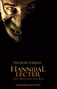 Couverture Hannibal Lecter : Les origines du mal