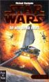 Couverture Star Wars (Légendes) : Les X-wings, tome 2 : Le jeu de la mort Editions Fleuve 1999