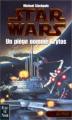 Couverture Star Wars (Légendes) : Les X-wings, tome 3 : Un piège nommé Krytos Editions Fleuve 1999