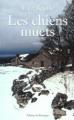 Couverture Les chiens muets Editions du Rouergue 2003