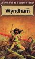 Couverture John Wyndham Editions Presses pocket (Le livre d'or de la science-fiction) 1987