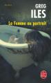 Couverture La Femme au portrait Editions Le Livre de Poche (Thriller) 2008