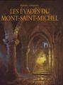 Couverture Les évadés du Mont Saint-Michel Editions L'École des loisirs (Archimède) 2008