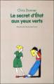 Couverture Le secret d'Etat aux yeux verts Editions L'École des loisirs (Mouche) 2008