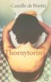 Couverture Thornytorinx Editions Belfond 2005