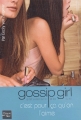 Couverture Gossip girl, tome 05 : C'est pour ça qu'on l'aime Editions Fleuve 2005