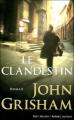 Couverture Le Clandestin Editions Robert Laffont (Best-sellers) 2006