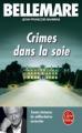 Couverture Crimes dans la soie Editions Le Livre de Poche 2006