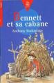 Couverture Bennett et sa cabane Editions Le Livre de Poche (Jeunesse - Cadet) 2000