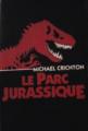 Couverture Jurassic Park / Le Parc Jurassique Editions France Loisirs 1993